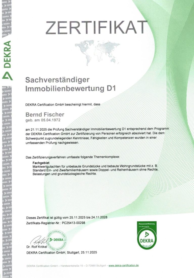 DEKRA zertifizierter Sachverständiger für Immobilienbewertung D1 Zertifikat zur Sachverständigen Immobilienbewertung D1 mit Angaben zur Person und Anerkennung.